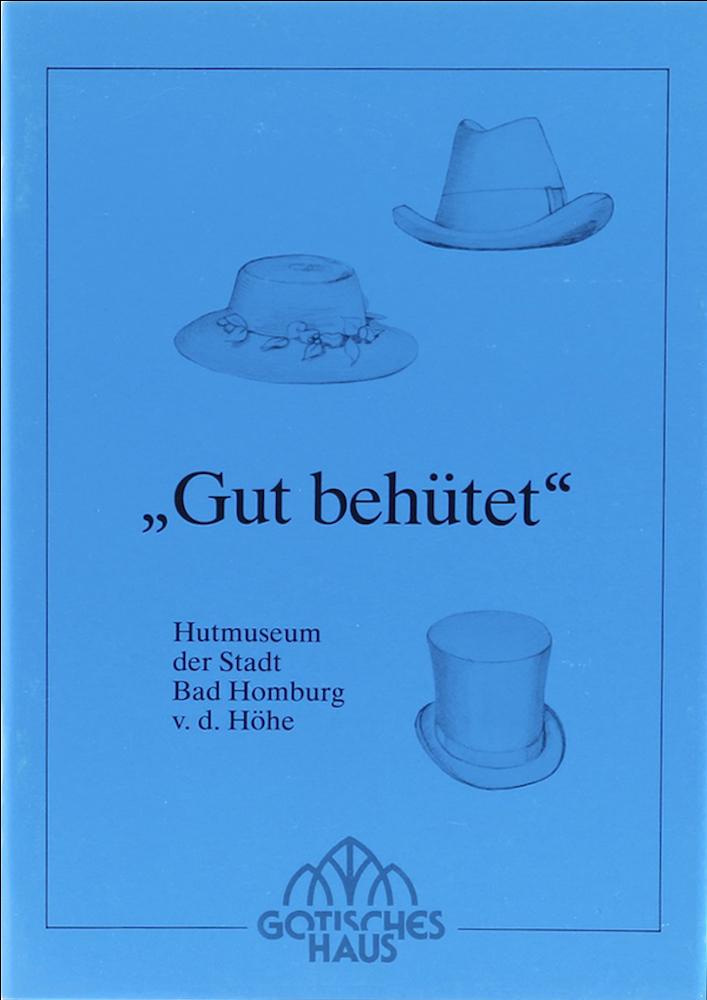 Mattausch-Schirmbeck, "Gut behütet". Begleitschrift zur ständigen Ausstellung de
