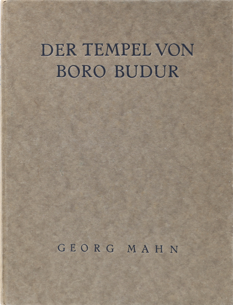 Mahn, Der Tempel von Boro-Budur. Eine buddhistische Studie.