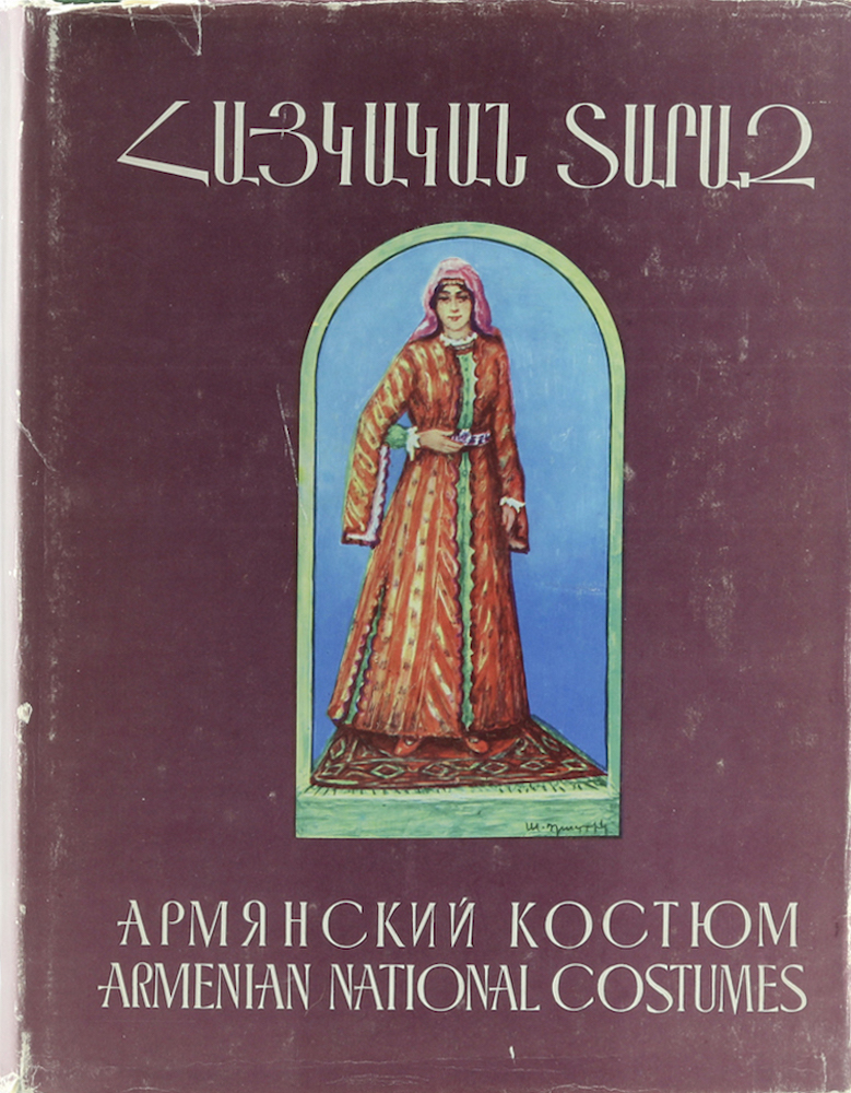 Arakel, Armenian National Costumes from Ancient Times to our Days. 2. Aufl.