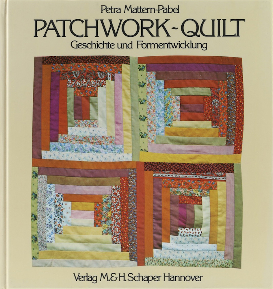 Mattern-Pabel, Patchwork-Quilt. Geschichte und Formentwicklung.