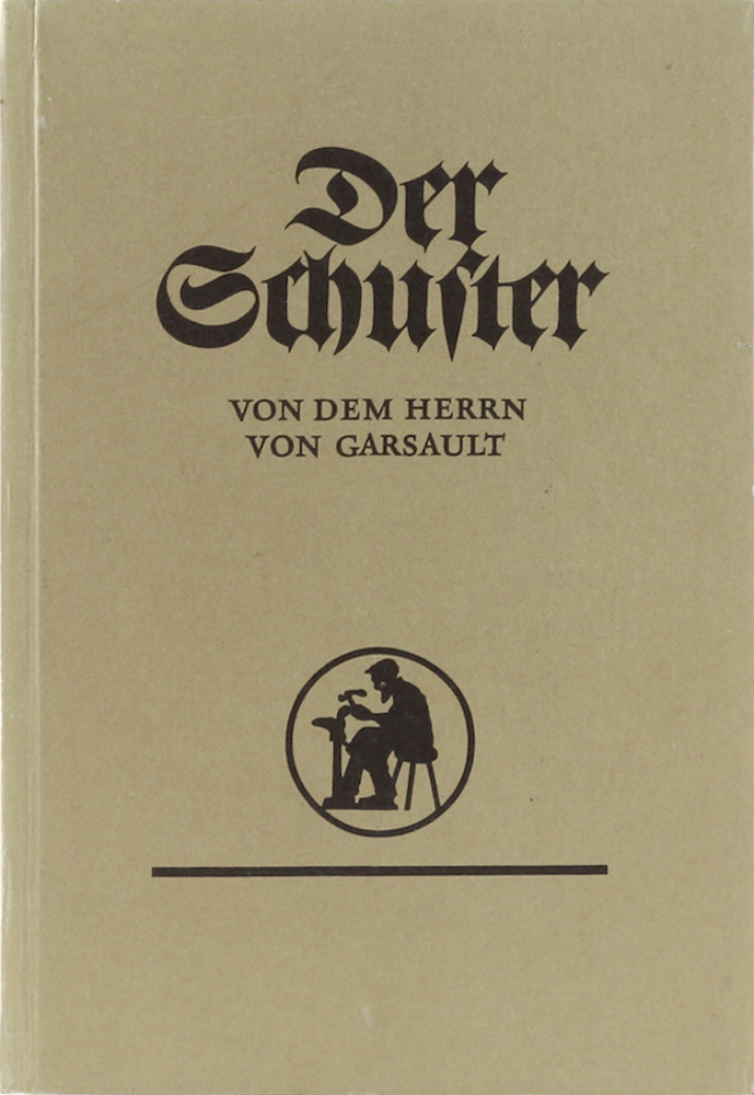 Garsault, Der Schuster. Übers. u. hrsg. v. Daniel G. Schreber. 3. Reprint der de