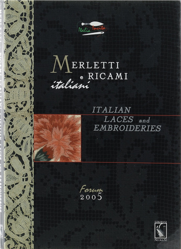 Notore, Merletti e ricami italiani. Italian laces and embroideries.