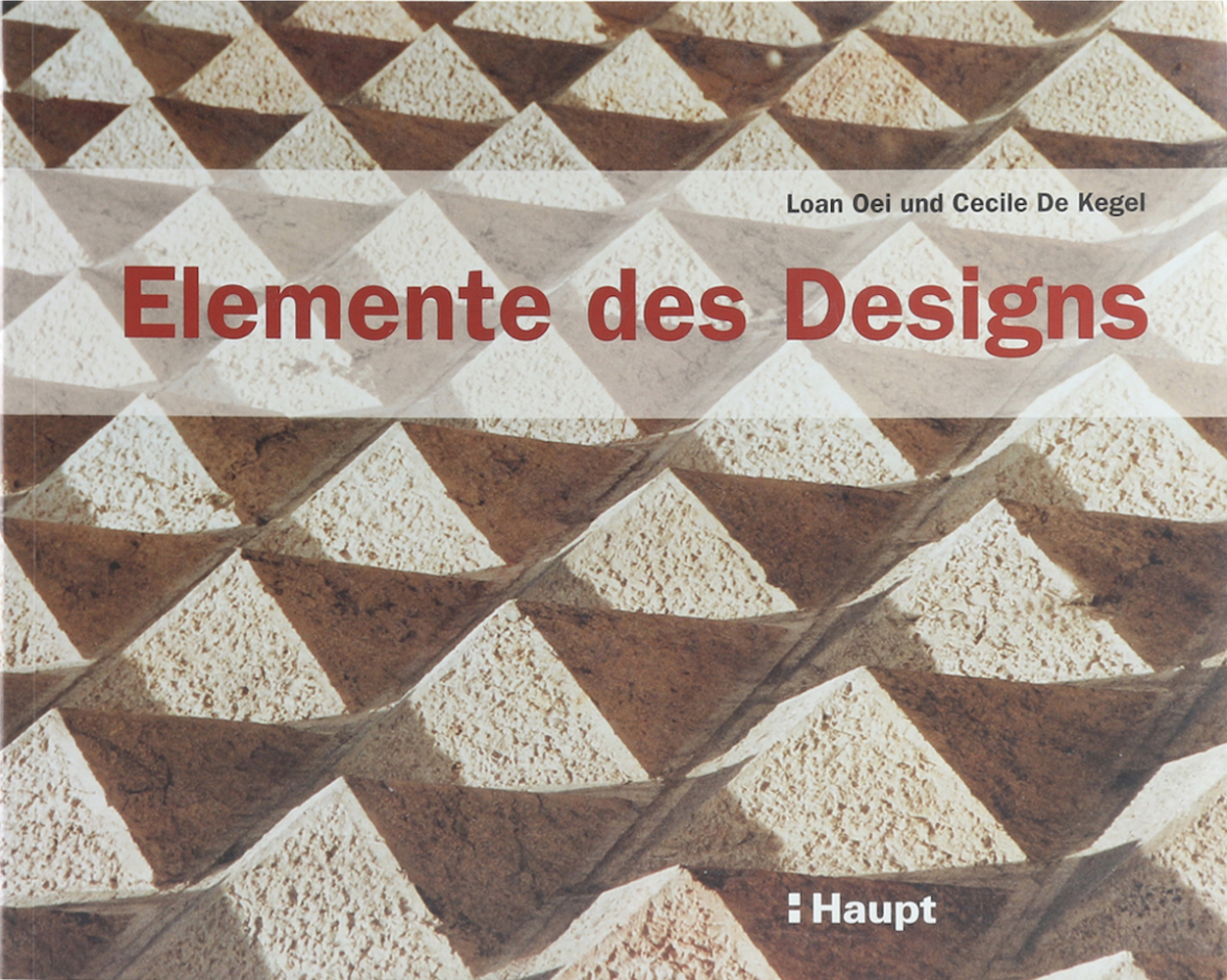 Oei, Elemente des Designs. Farben, Strukturen und Formen neu entdecken. Übers. v