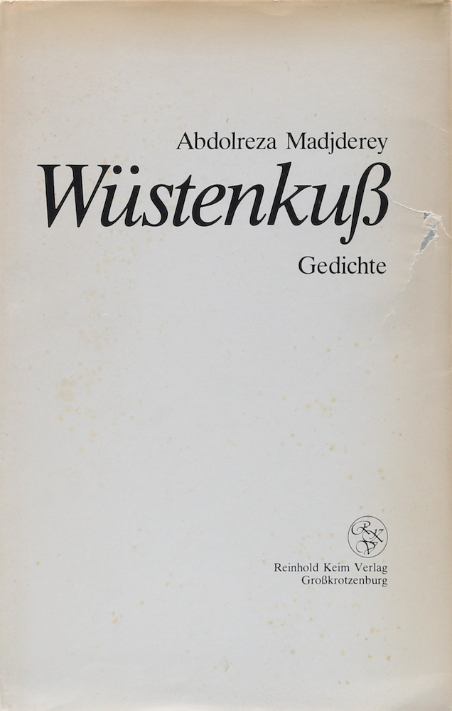 Madjderey, Wüstenkuß. Gedichte.