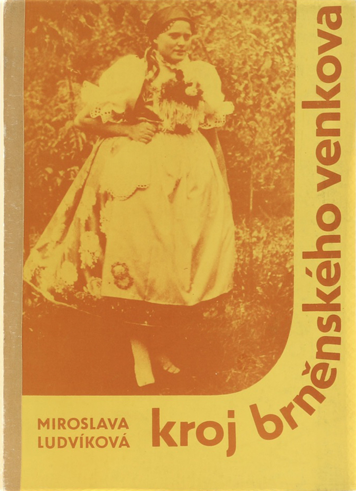Ludviková, Kroj Brnenského Venkova. 2. pozmenené vydání.