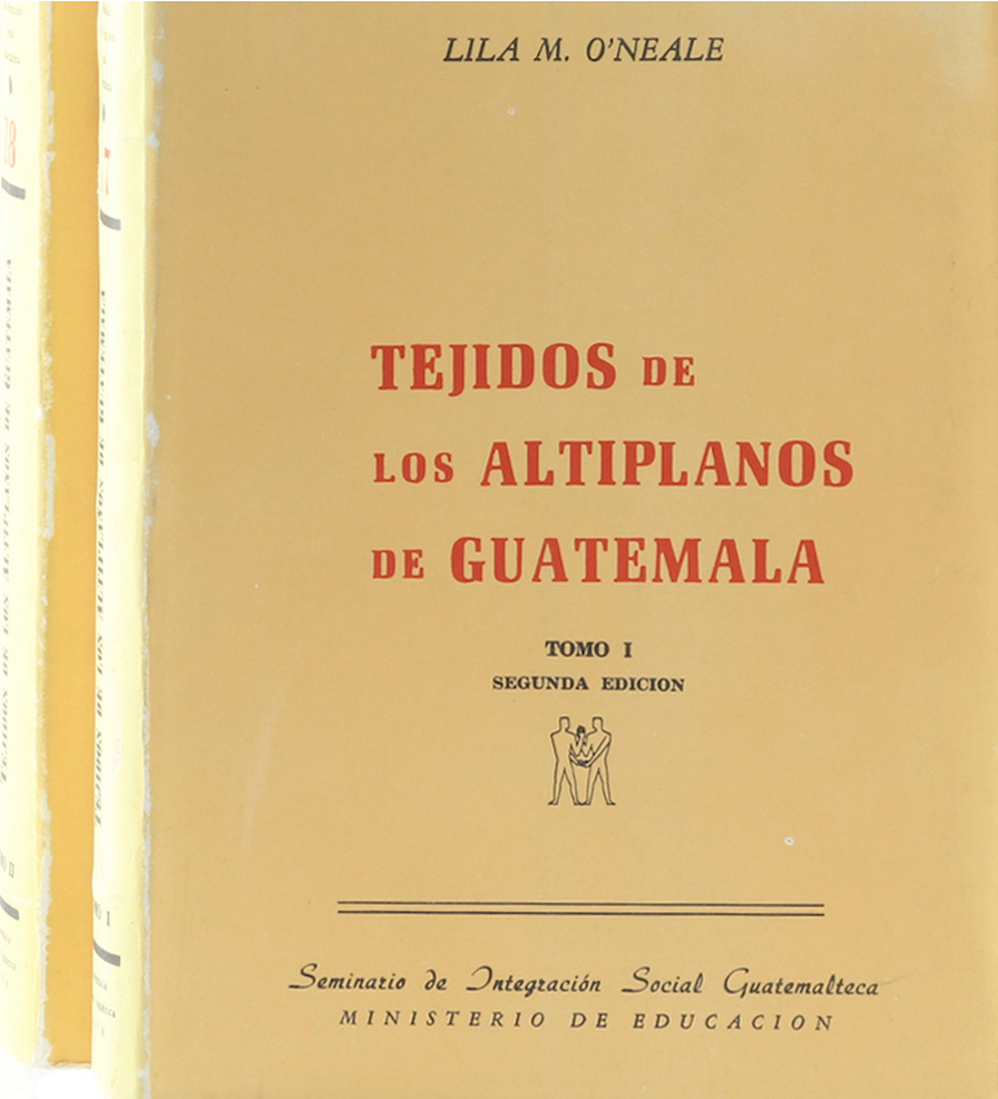 O'Neale, Tejidos de los Altiplanos de Guatemala. Übers. v. Edith Recourat. 2. Au