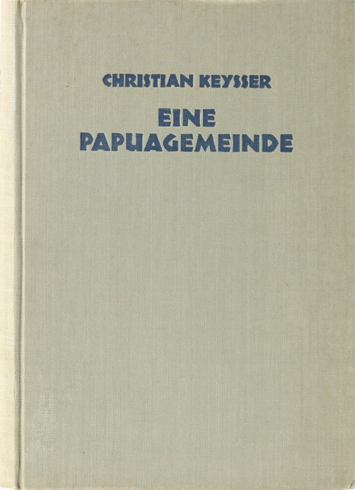 Keysser, Eine Papuagemeinde.