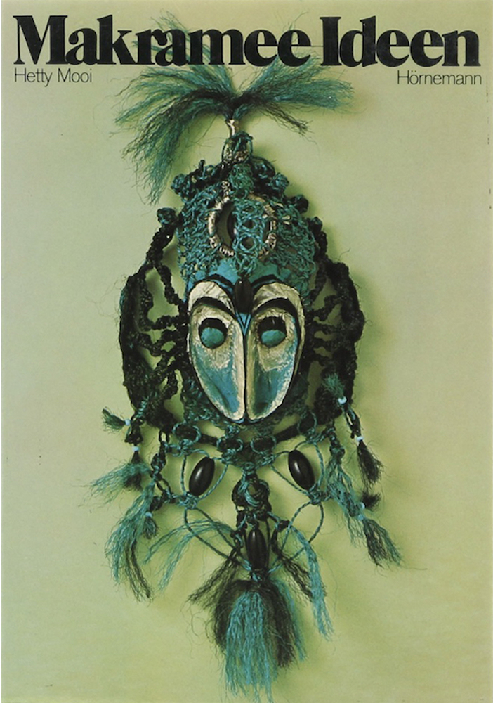 Mooi, Makramee-Ideen. Übers. v. Maria Csollány. 2. Aufl.