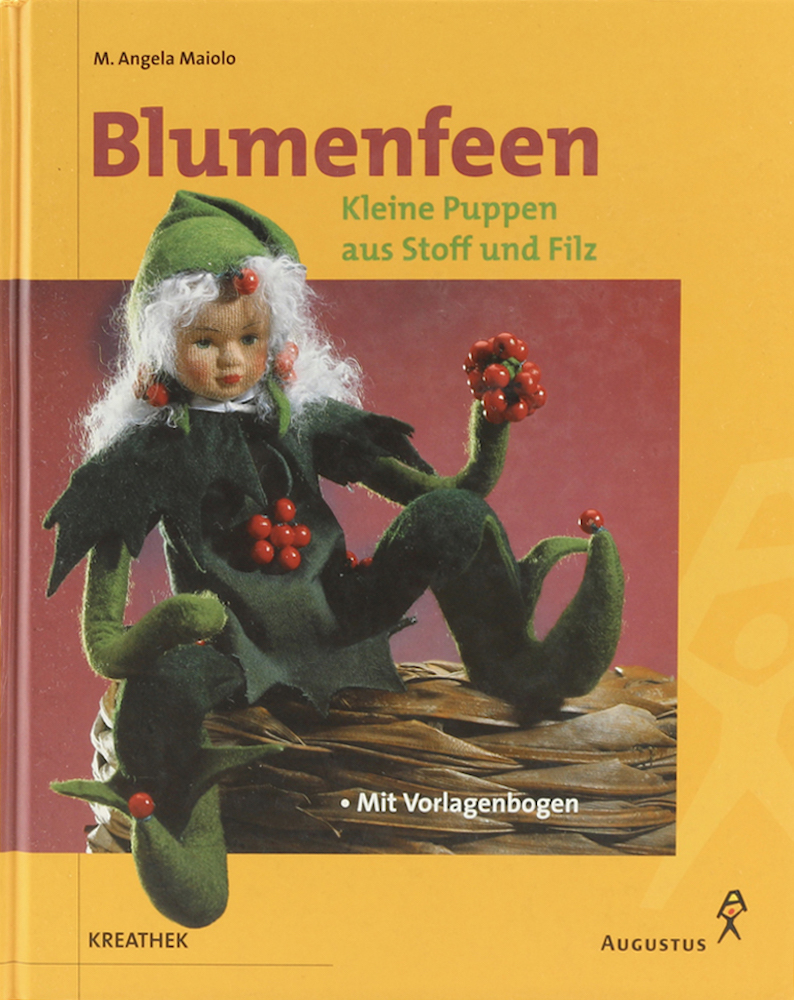 Maiolo, Blumenfeen. Kleine Puppen aus Stoff und Filz.