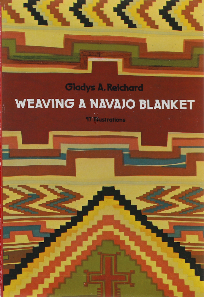 Reichard, Weaving a Navajo Blanket. 1. Aufl. dieser Ausgabe. Nachdruck von 1936.
