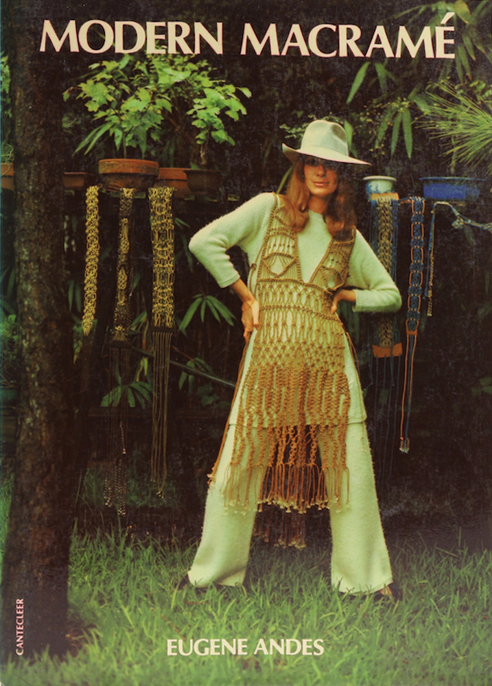 Andes, Modern Macramé. Praktische Toepassingen. Übers. v. Ingrid Nijkerk-Pieters