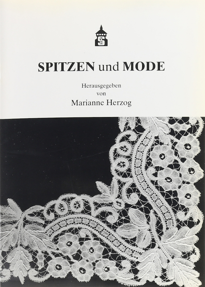 Herzog, Spitzen und Mode. Beiträge zur Eröffnung und Begleitung der Ausstellung