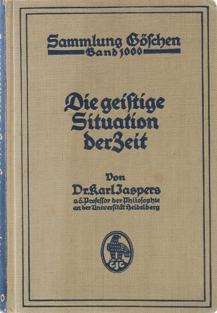 Jaspers, Die geistige Situation der Zeit.