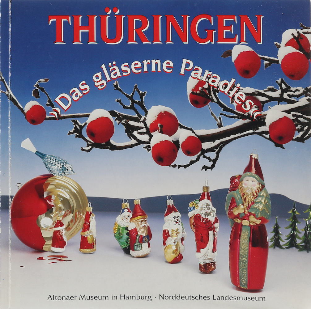 Hinrichsen, Thüringen. "Das gläserne Paradies". Die Tradition der Herstellung vo