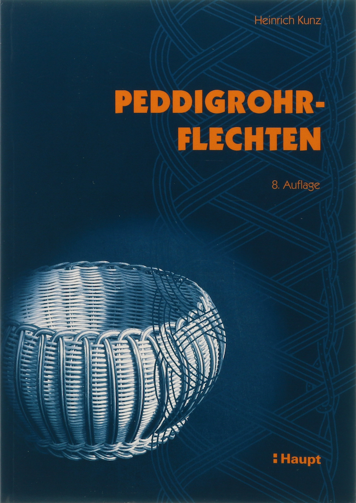 Kunz, Peddigrohrflechten. Ein Freizeit- und Arbeitsbuch mit vielen Anregungen. 8