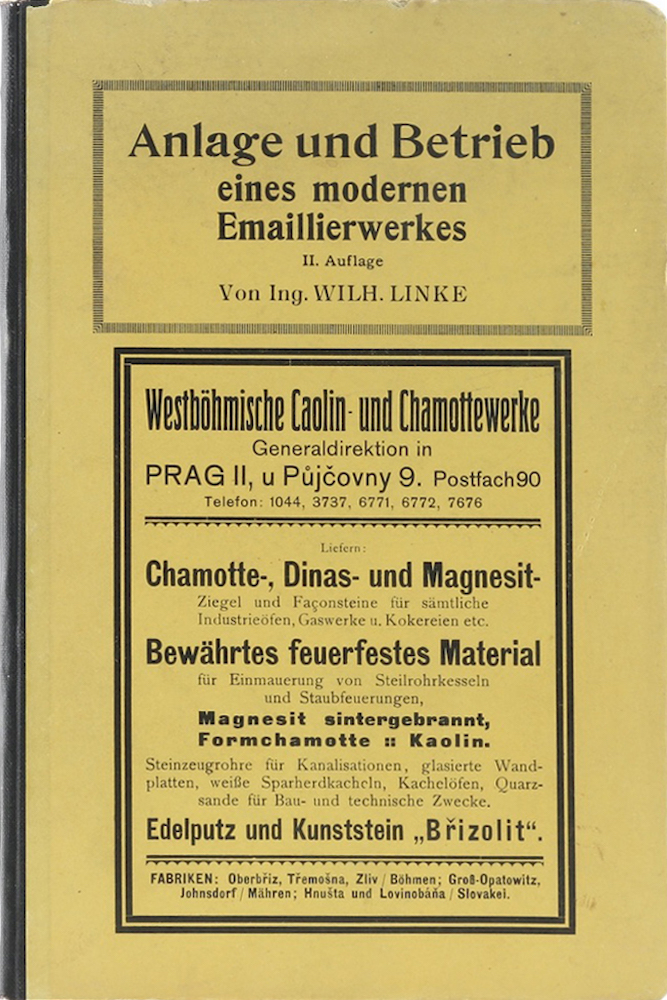Linke, Anlage und Betrieb eines modernen Emaillierwerkes. 2. Aufl.