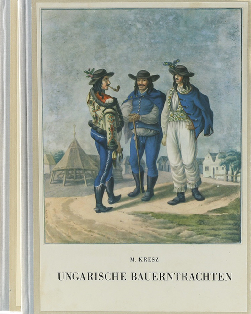 Kresz, Ungarische Bauerntrachten (1820-1867). Übers. v. J. Hajdu. 2 Bde.