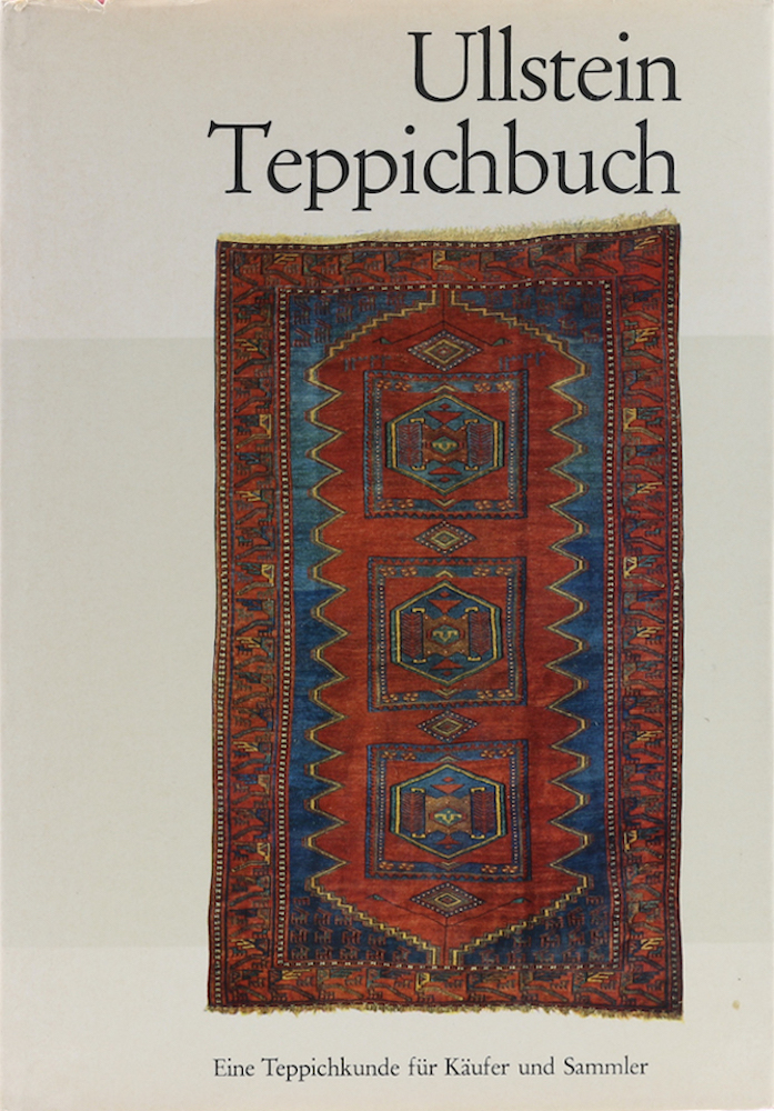 Hubel, Ullstein Teppichbuch. Eine Teppichkunde für Käufer und Sammler. 1.-10. Ts