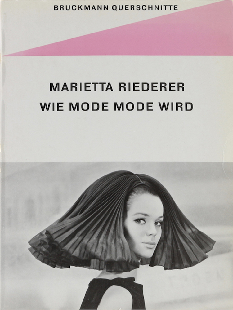 Riederer, Wie Mode Mode wird.